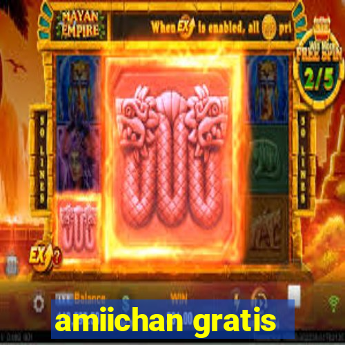 amiichan gratis